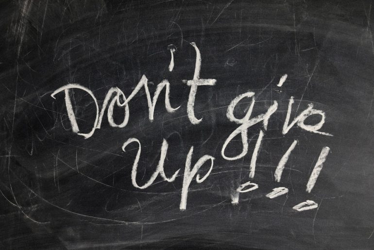 chalkboard writing don't give up